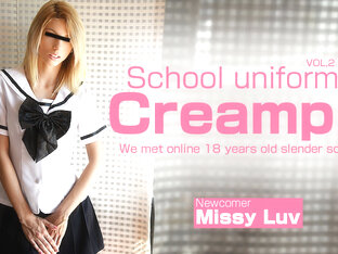 Creampie We Met Online 18 Yers Old Slender School Girl Vol2 - Missy Luv - Kin8tengoku
