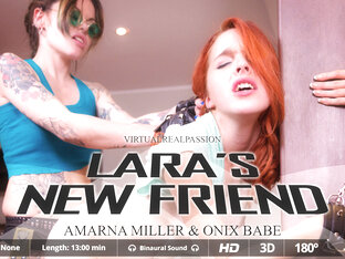 Lara's New Friend