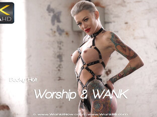 Becky Holt - Worship And Wank - Sexy Videos - WankitNow